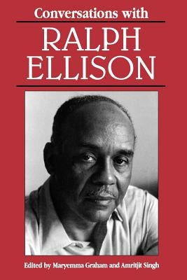Conversations with Ralph Ellison by Graham, Maryemma