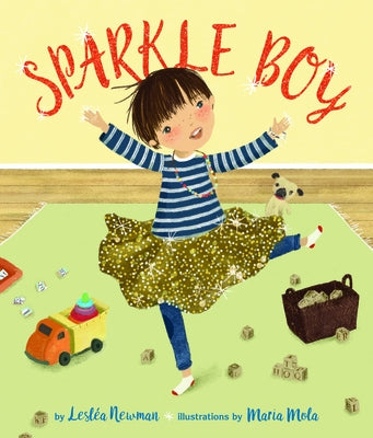 Sparkle Boy by Newman, Lesléa