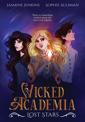 Wicked Academia: Lost Stars by Jenkins, Jasmine