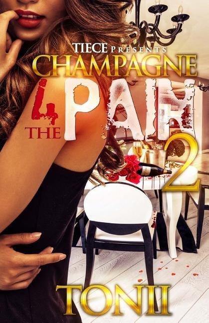 Champagne For The Pain 2 by Tonii