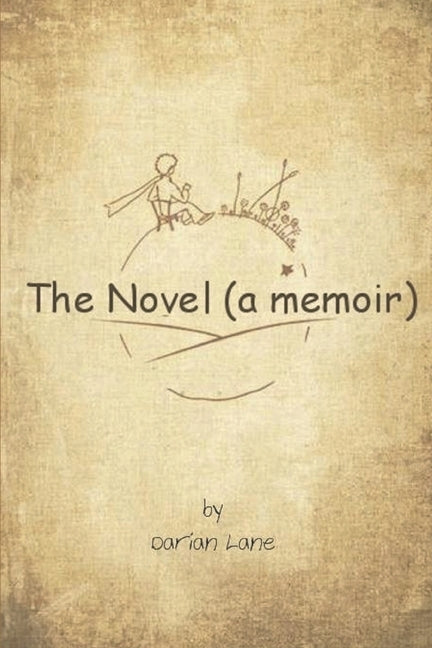 The Novel (a memoir) by Lane, Darian
