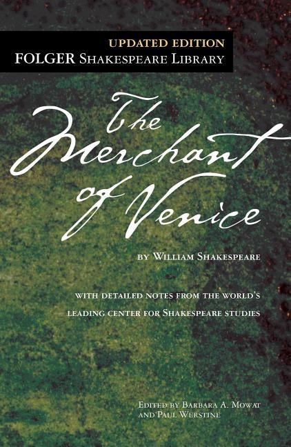 The Merchant of Venice by Shakespeare, William