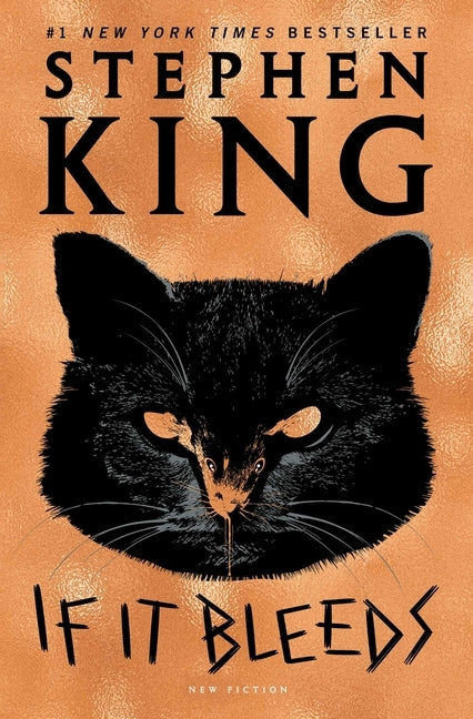 If It Bleeds by King, Stephen