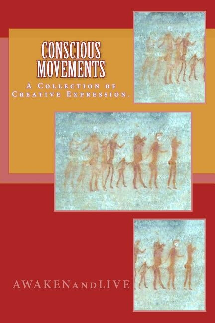 Conscious Movements by Awakenandlive