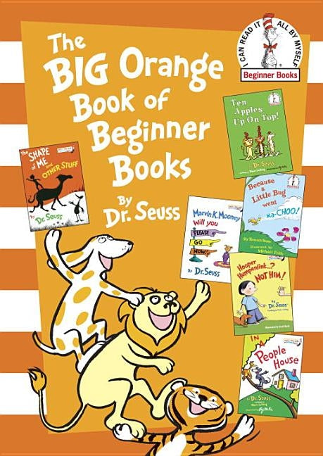 The Big Orange Book of Beginner Books by Dr Seuss