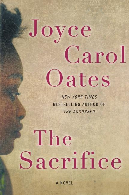 The Sacrifice by Oates, Joyce Carol