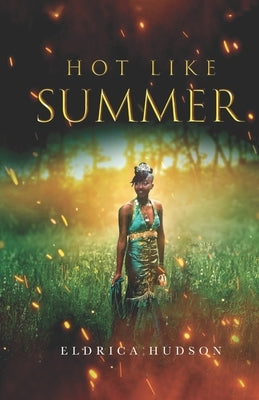 Hot Like Summer by Hudson, Eldrica