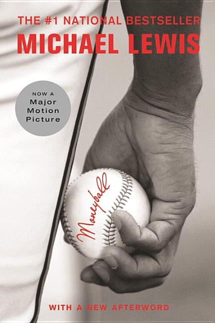 Moneyball: The Art of Winning an Unfair Game by Lewis, Michael