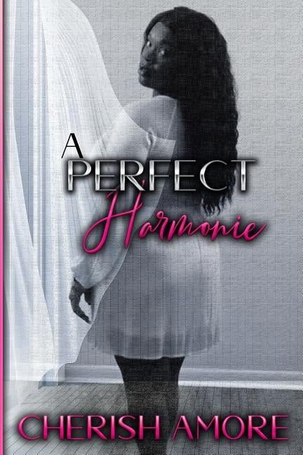 A Perfect Harmonie by Amore, Cherish