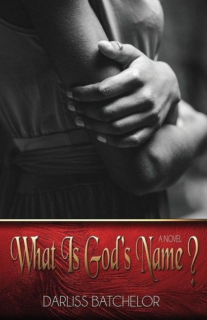 What is God's Name by Batchelor, Darliss