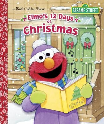Elmo's 12 Days of Christmas by Albee, Sarah