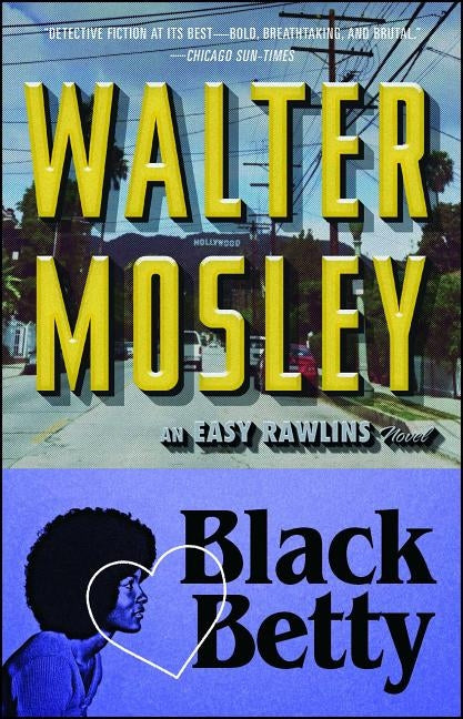 Black Betty, Volume 4: An Easy Rawlins Novel by Mosley, Walter