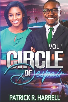 Circle Of Despair Vol 1 by Robolt, Desiree