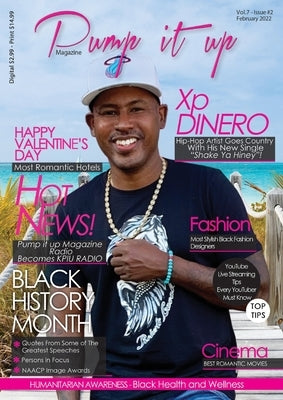 Pump it up magazine: Xp Dinero - Hip-Hop Artist Goes Country With His New Single Shake Ya Hiney: Pump it up Magazine - Vol.6 - Issue#12 wit by Boudjaoui, Anissa