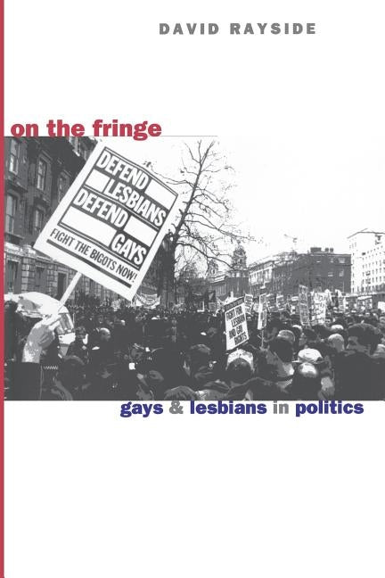 On the Fringe by Rayside, David M.