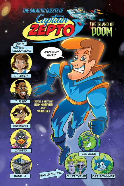 The Galactic Quests of Captain Zepto: Issue 1: The Island of Doom by Kunneman, Hank