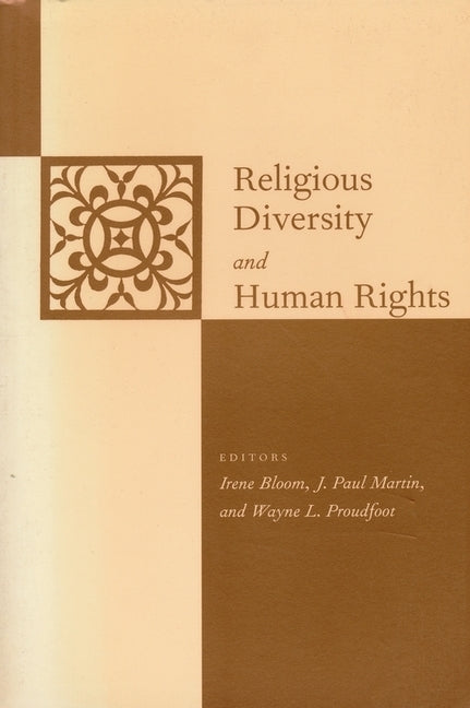 Religious Diversity and Human Rights by Bloom, Irene