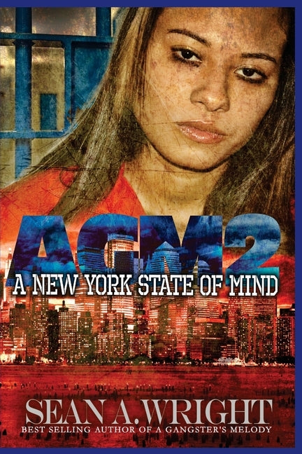 Agm2: A New York State Of Mind by Wright, Sean a.