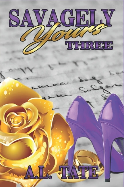 Savagely Yours 3 by Tate, A. L.