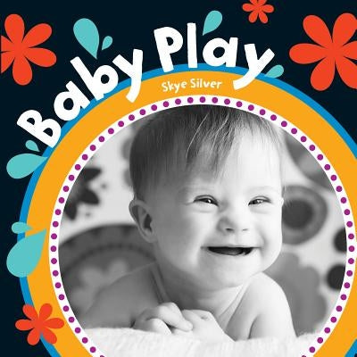 Baby Play by Silver, Skye