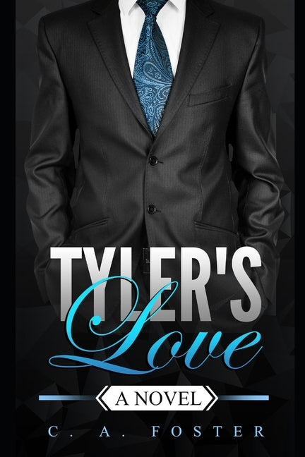 Tyler's Love by Foster, C. A.