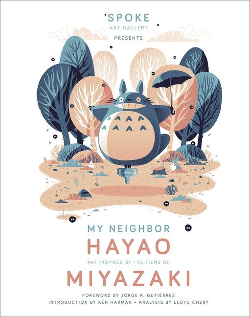 My Neighbor Hayao by Art Gallery, Spoke