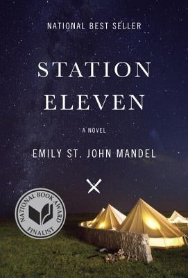 Station Eleven by Mandel, Emily St John