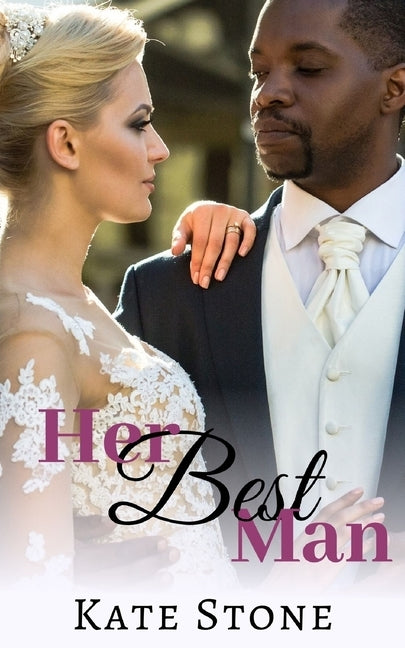 Her Best Man by Stone, Kate