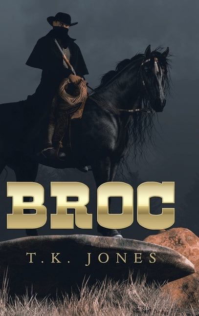 Broc by Jones, T. K.