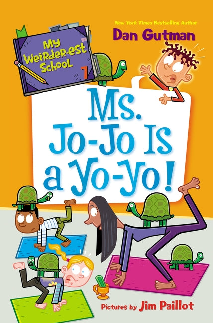 Ms. Jo-Jo Is a Yo-Yo! by Gutman, Dan