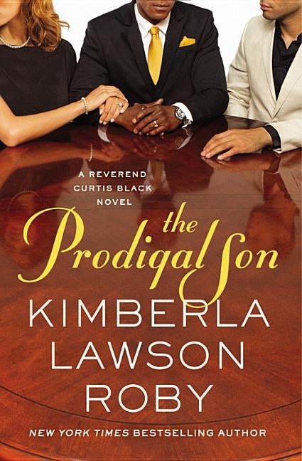 The Prodigal Son by Roby, Kimberla Lawson