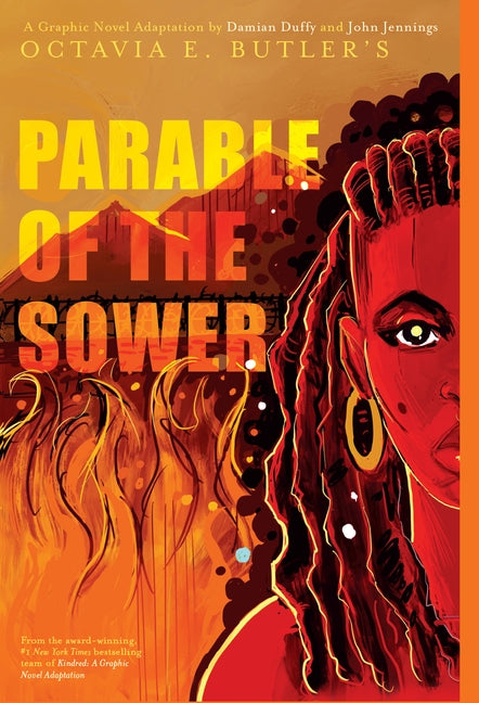 Parable of the Sower: A Graphic Novel Adaptation by Butler, Octavia E.