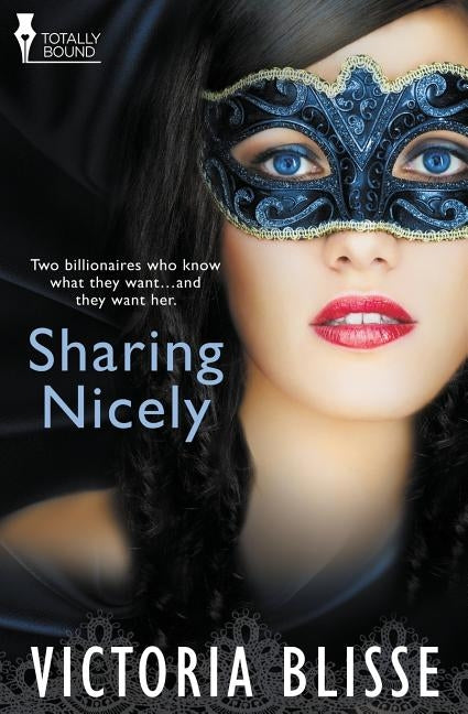 Sharing Nicely by Blisse, Victoria