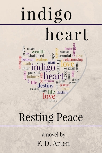 Indigo Heart: Resting Peace by Ford-Colbert, Netra