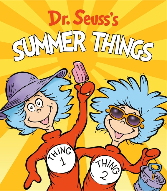 Dr. Seuss's Summer Things by Dr Seuss