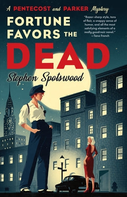 Fortune Favors the Dead by Spotswood, Stephen