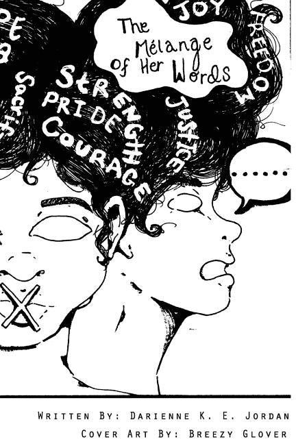 The Mélange of Her Words: Poems About Life, Love, and Self-Discovery by Glover, Breezy