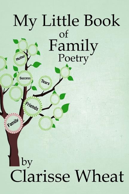 My Little Book of Family Poetry by Wheat, Clarisse