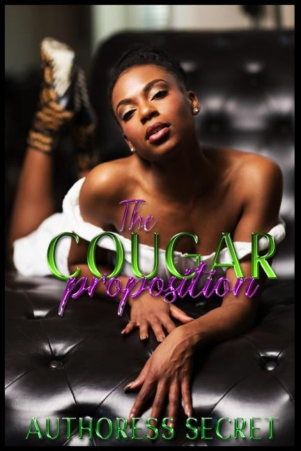 The Cougar Proposition by Secret, Authoress