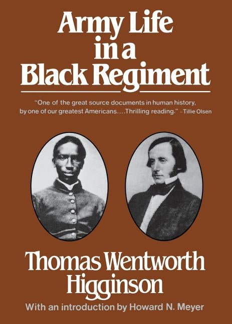 Army Life in a Black Regiment by Higginson, Thomas Wentworth