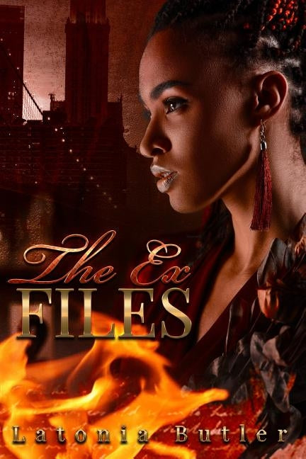The Ex Files by Butler, Latonia