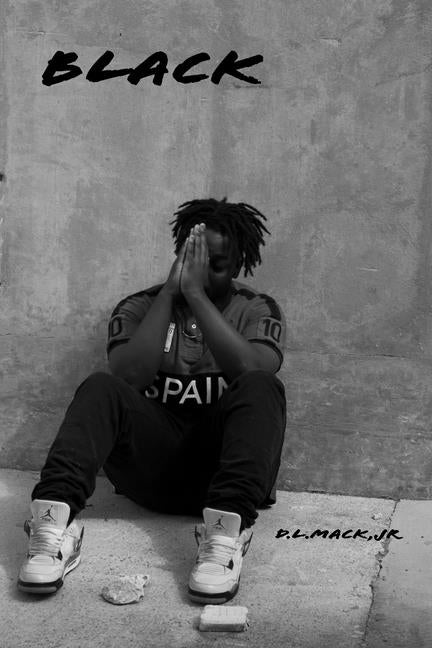 Black by Mack, D. L., Jr.