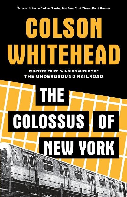 The Colossus of New York by Whitehead, Colson