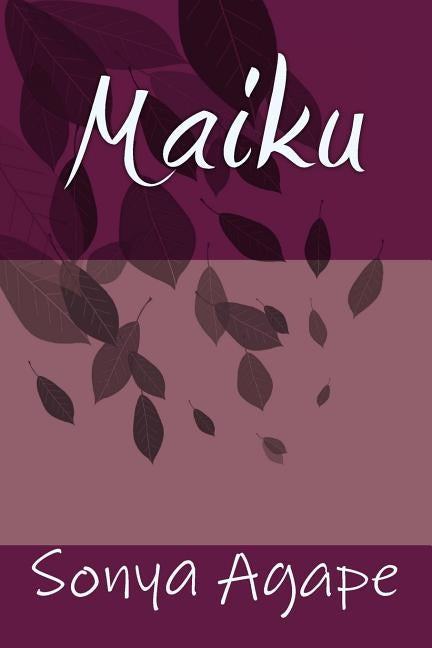 Maiku by Williams, Sonya L.