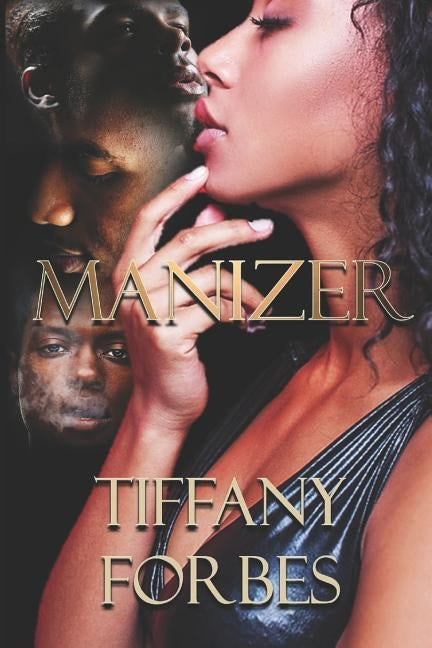 Manizer by Forbes, Tiffany