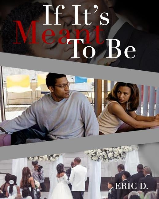 If It's Meant to Be by D, Eric