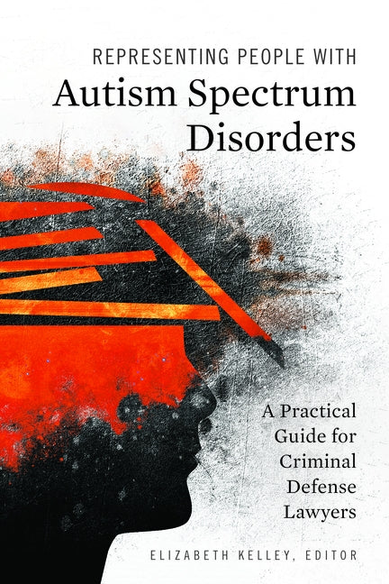 Representing People with Autism Spectrum Disorders by Kelley, Elizabeth