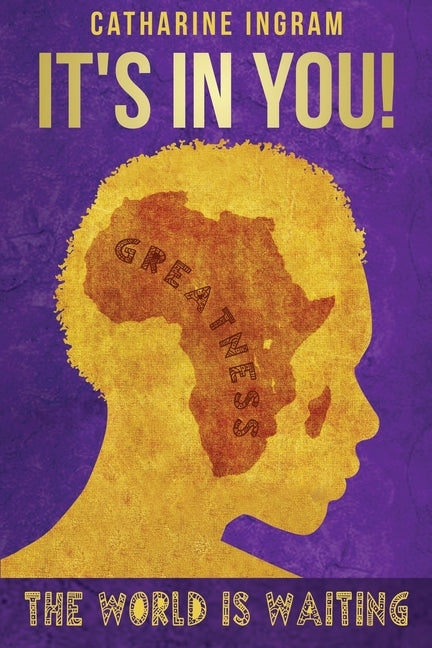 It's In You! by Ingram, Catharine