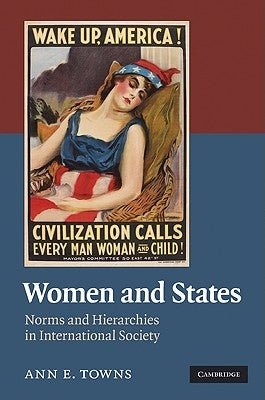 Women and States by Towns, Ann E.