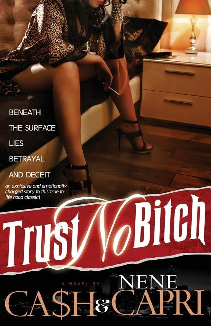 Trust No Bitch by Capri, Nene